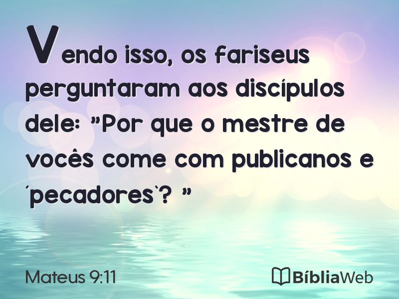 Mateus 9:11 em imagem para compartilhar