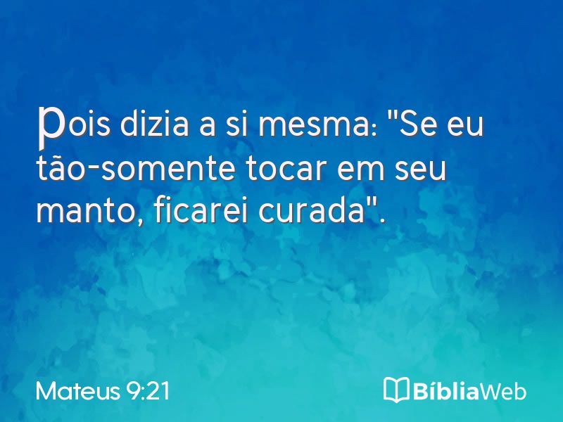 Mateus 9:21 em imagem para compartilhar