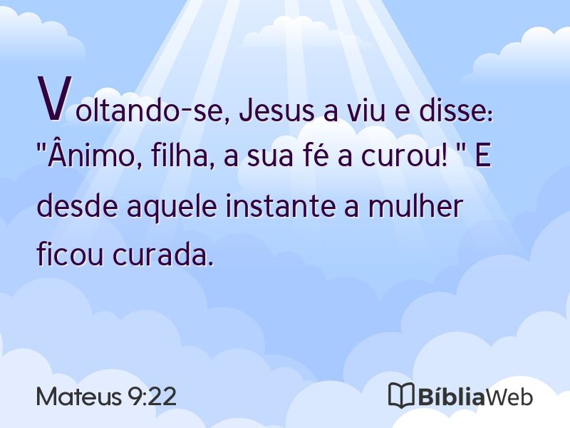 Mateus 9:22 em imagem para compartilhar