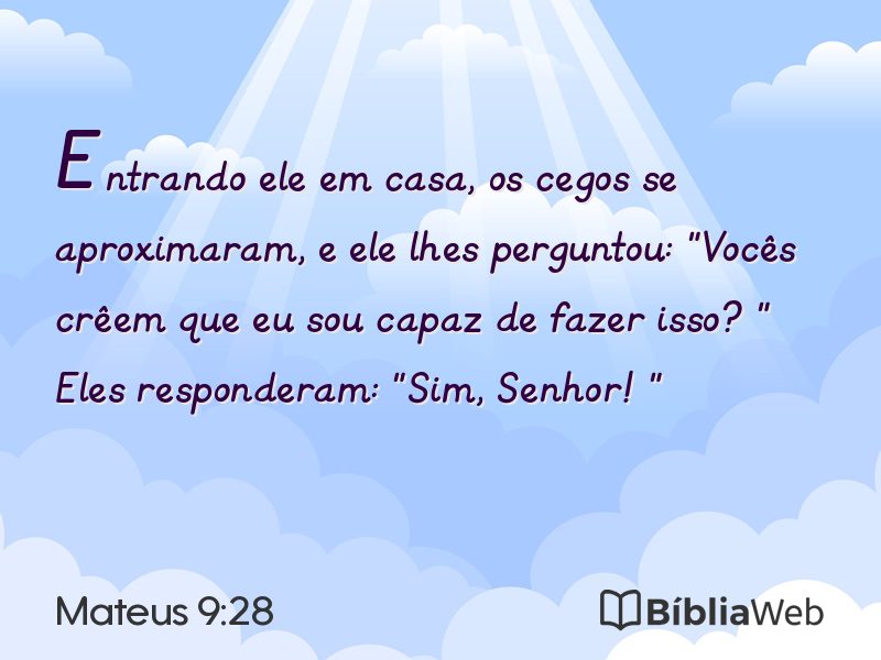 Mateus 9:28 em imagem para compartilhar