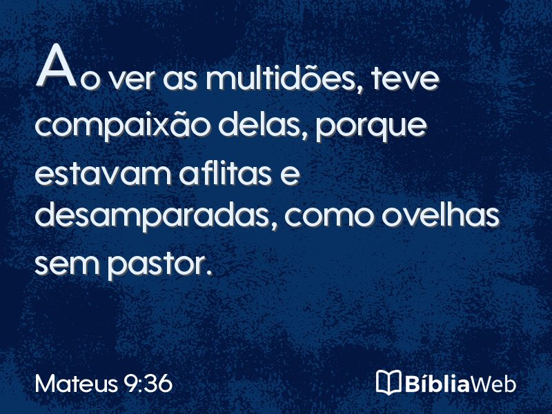 Mateus 9:36 em imagem para compartilhar