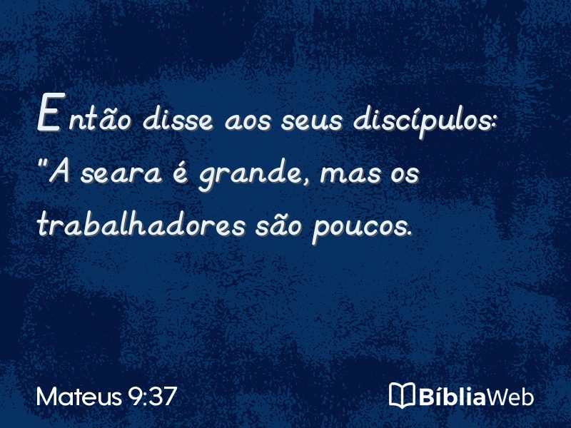 Mateus 9:37 em imagem para compartilhar