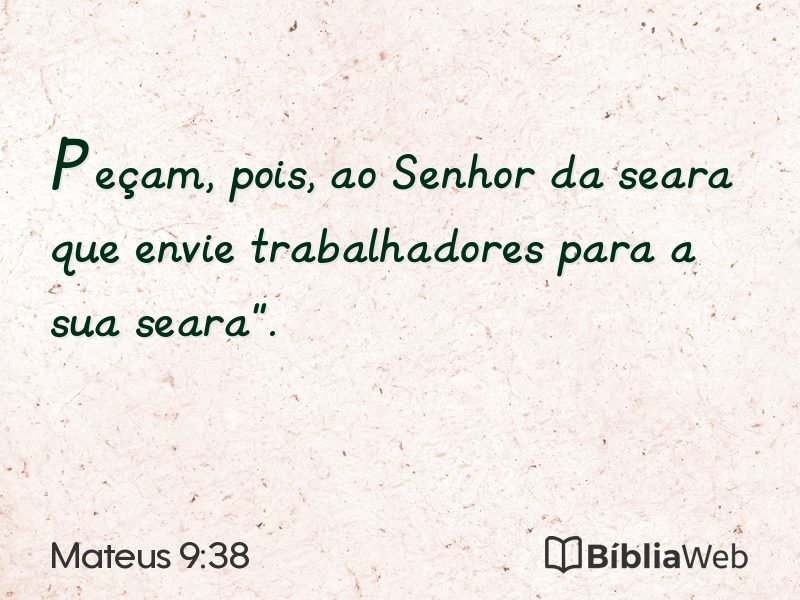 Mateus 9:38 em imagem para compartilhar