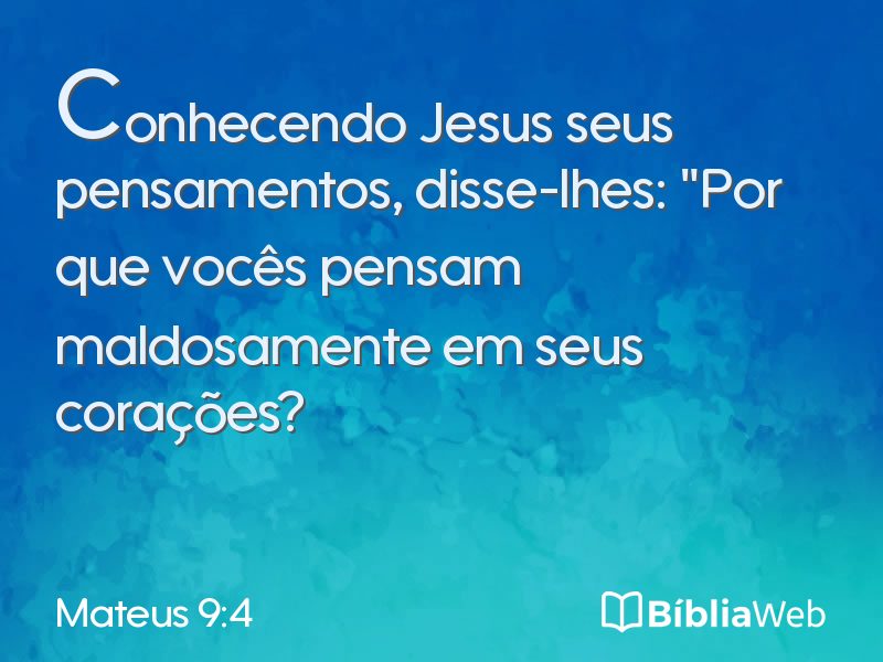 Mateus 9:4 em imagem para compartilhar
