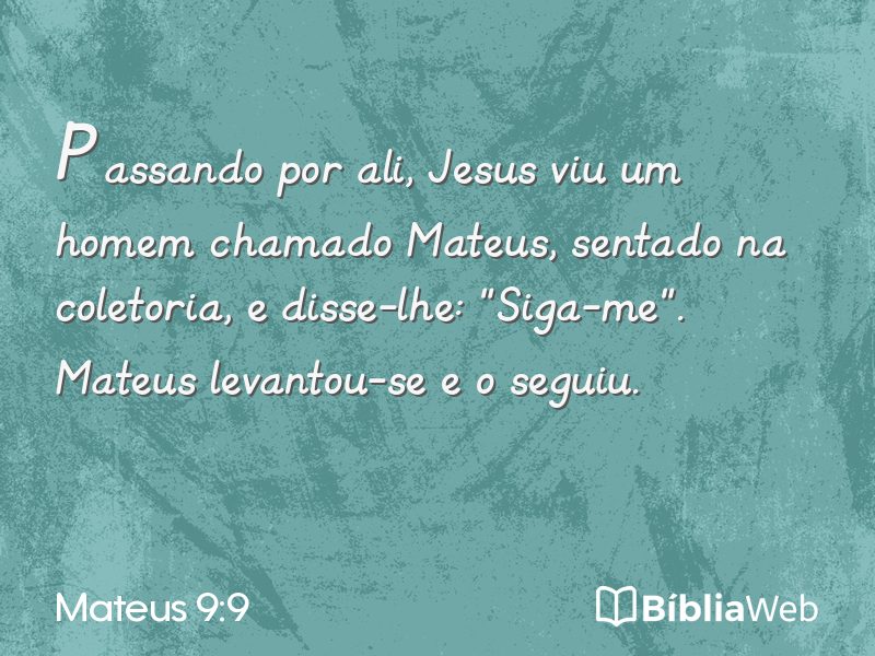 Mateus 9:9 em imagem para compartilhar