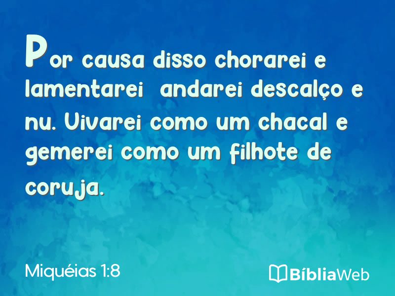 Miquéias 1:8 em imagem para compartilhar