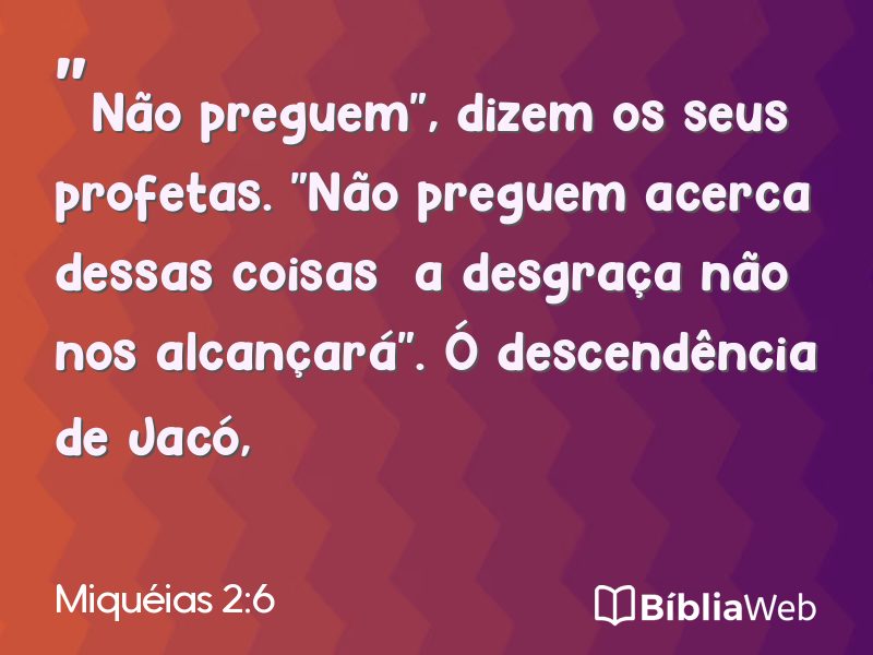 Miquéias 2:6 em imagem para compartilhar