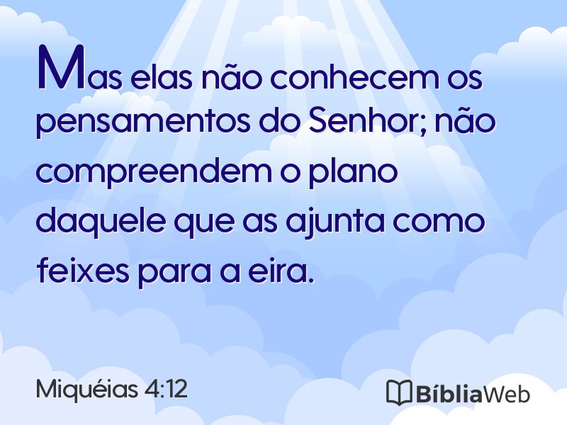 Miquéias 4:12 em imagem para compartilhar