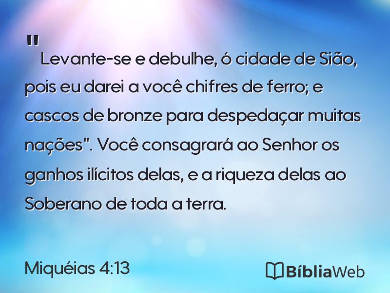Miquéias 4:13 em imagem para compartilhar