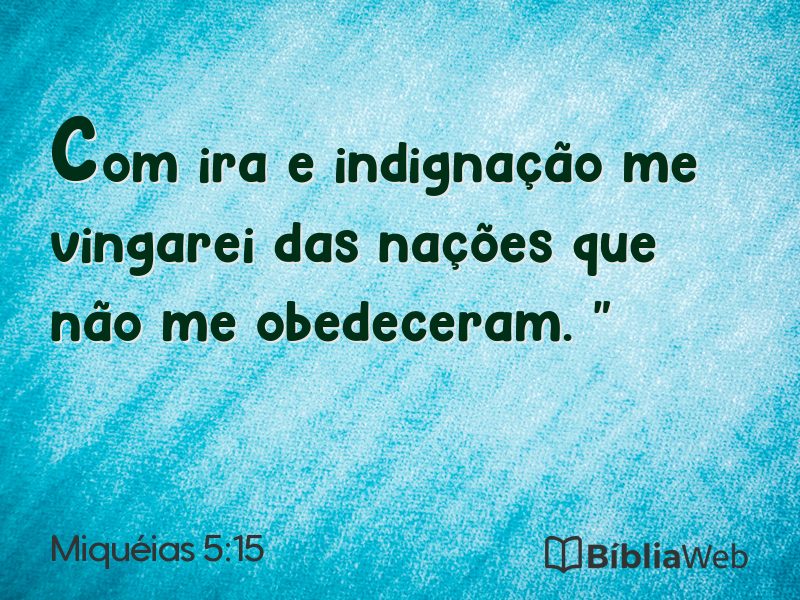 Miquéias 5:15 em imagem para compartilhar
