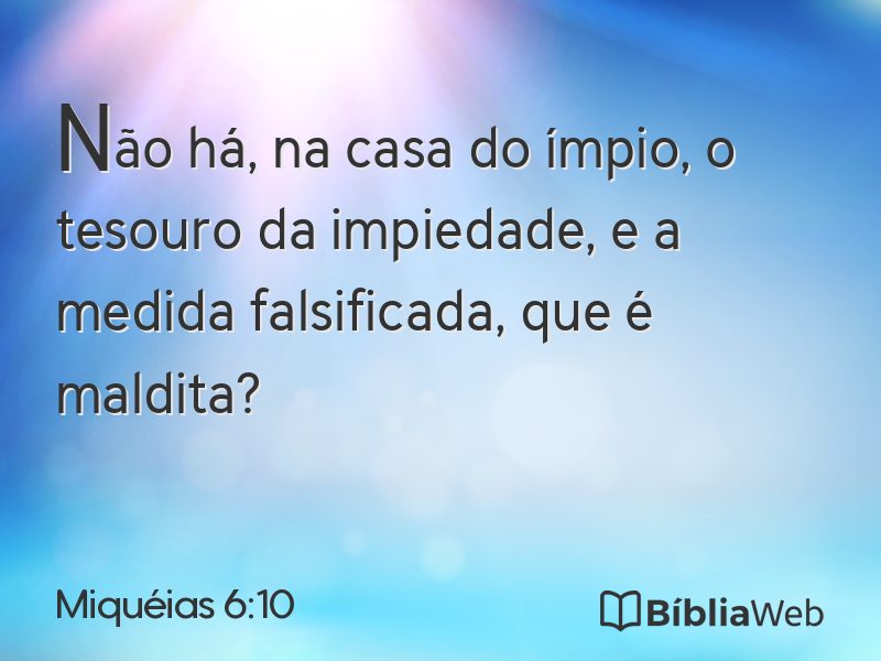 Miquéias 6:10 em imagem para compartilhar