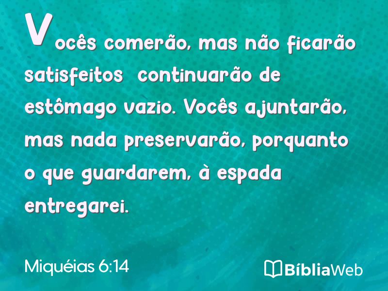 Miquéias 6:14 em imagem para compartilhar