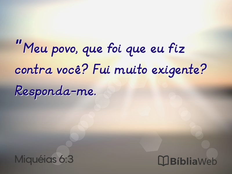 Miquéias 6:3 em imagem para compartilhar