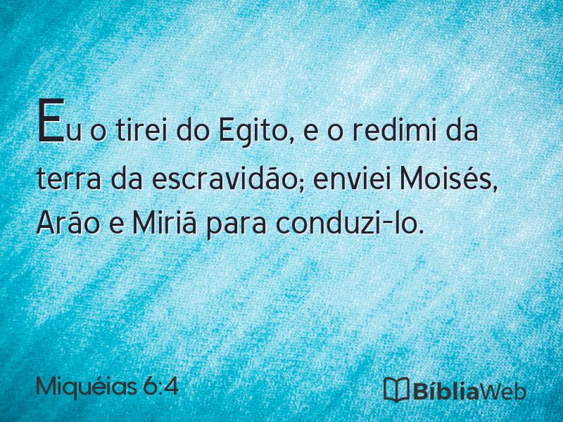 Miquéias 6:4 em imagem para compartilhar