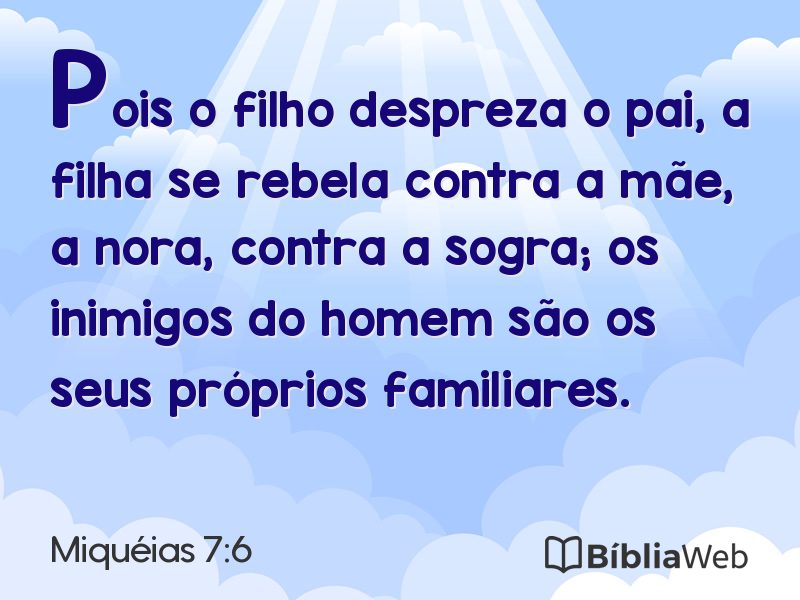 Miquéias 7:6 em imagem para compartilhar