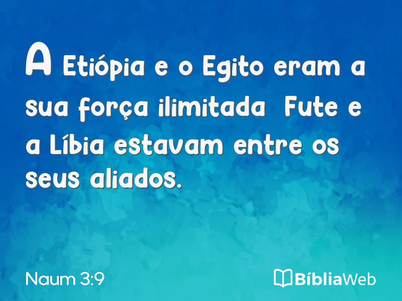 Naum 3:9 em imagem para compartilhar