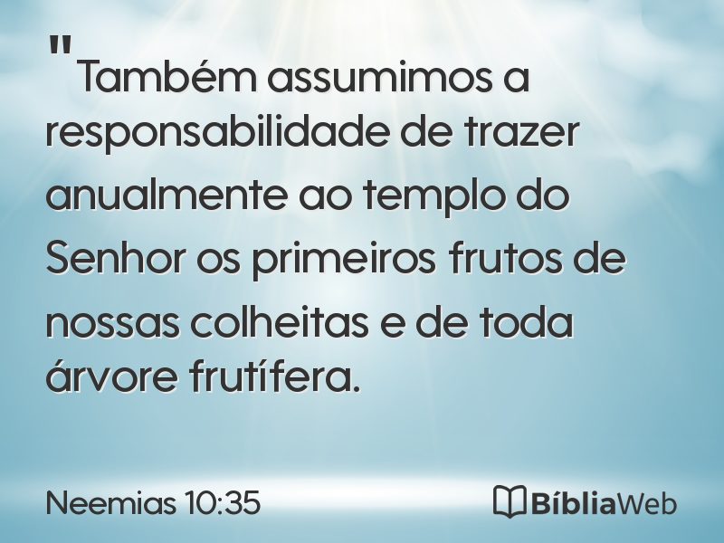 Neemias 10:35 em imagem para compartilhar