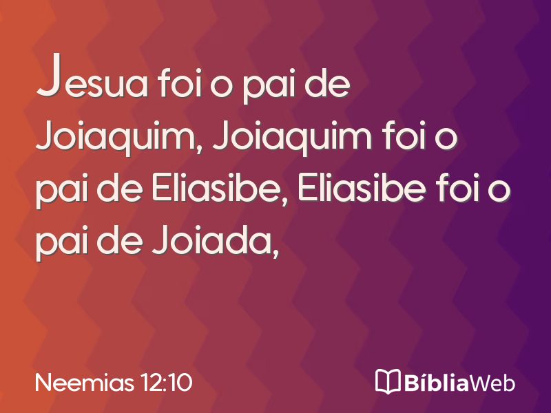 Neemias 12:10 em imagem para compartilhar