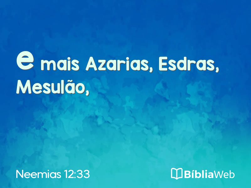 Neemias 12:33 em imagem para compartilhar