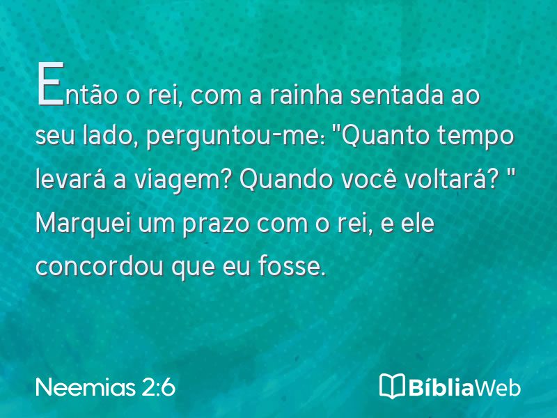 Neemias 2:6 em imagem para compartilhar