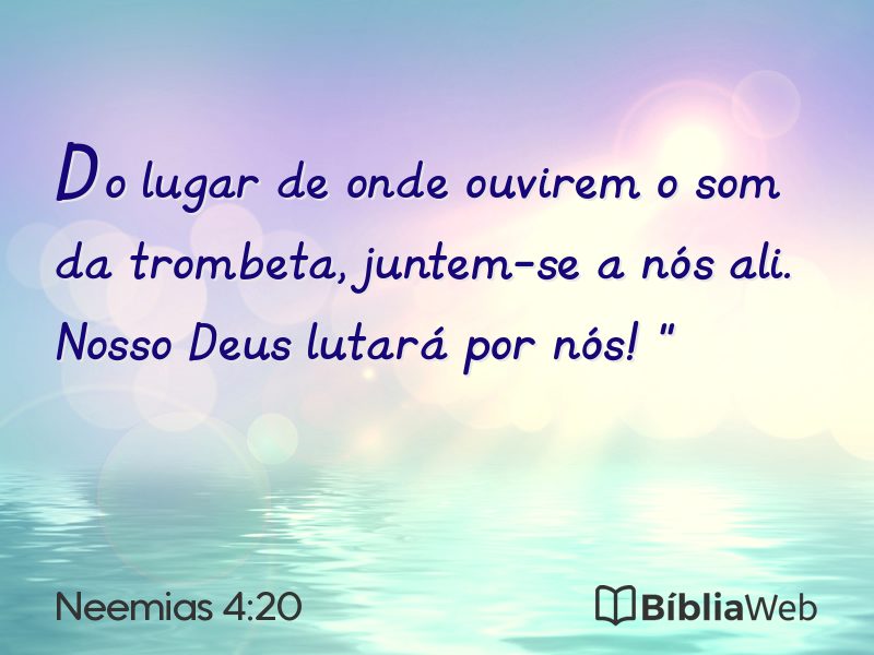 Neemias 4:20 em imagem para compartilhar