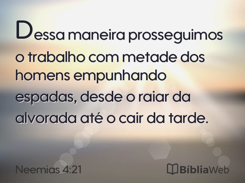 Neemias 4:21 em imagem para compartilhar