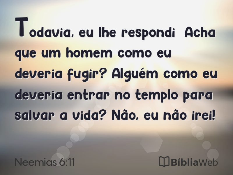 Neemias 6:11 em imagem para compartilhar
