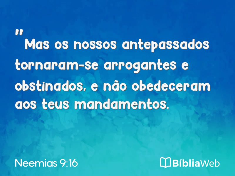 Neemias 9:16 em imagem para compartilhar