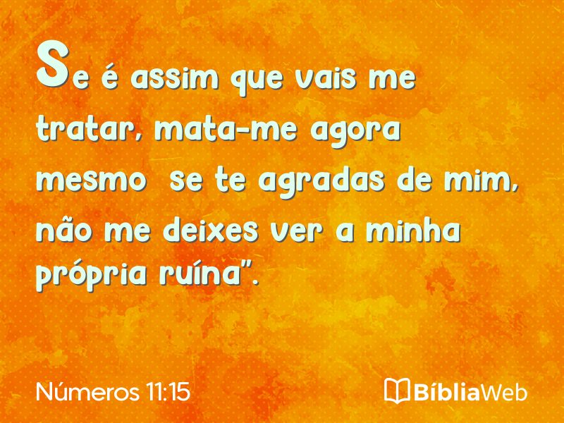 Números 11:15 em imagem para compartilhar
