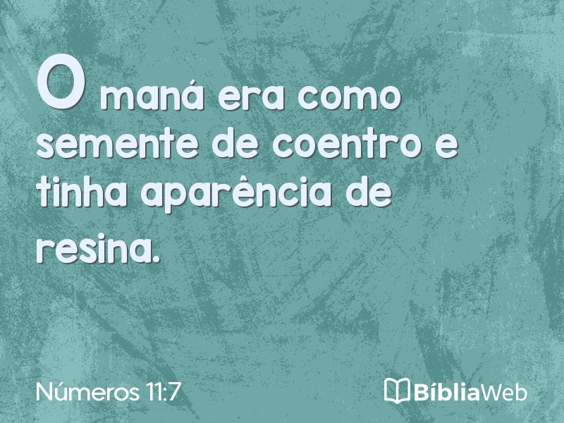 Números 11:7 em imagem para compartilhar