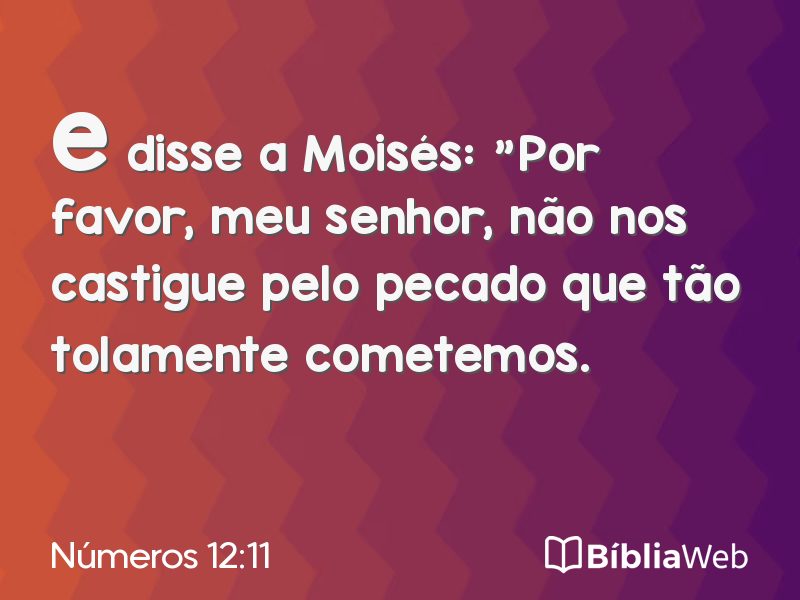 Números 12:11 em imagem para compartilhar