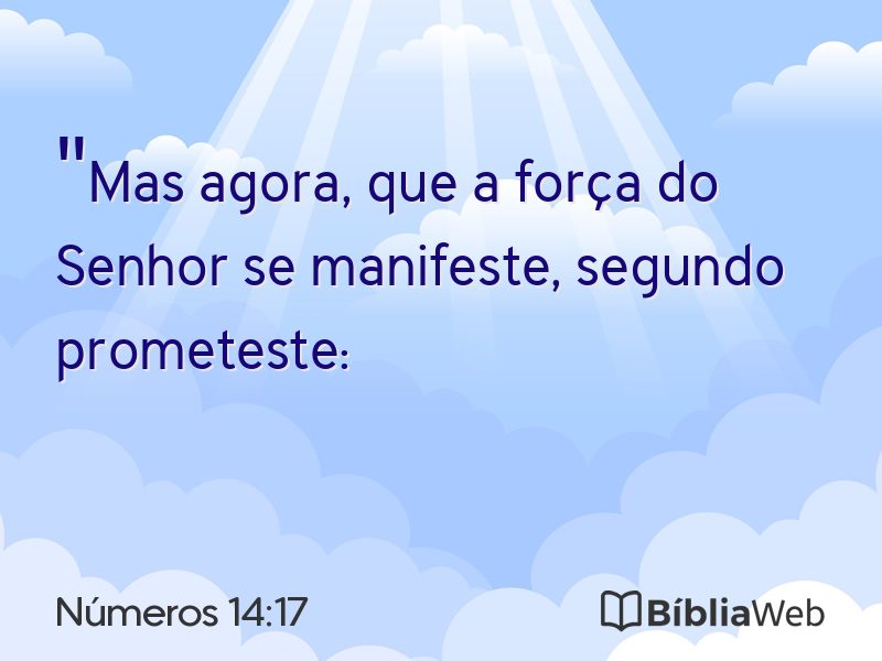 Números 14:17 em imagem para compartilhar