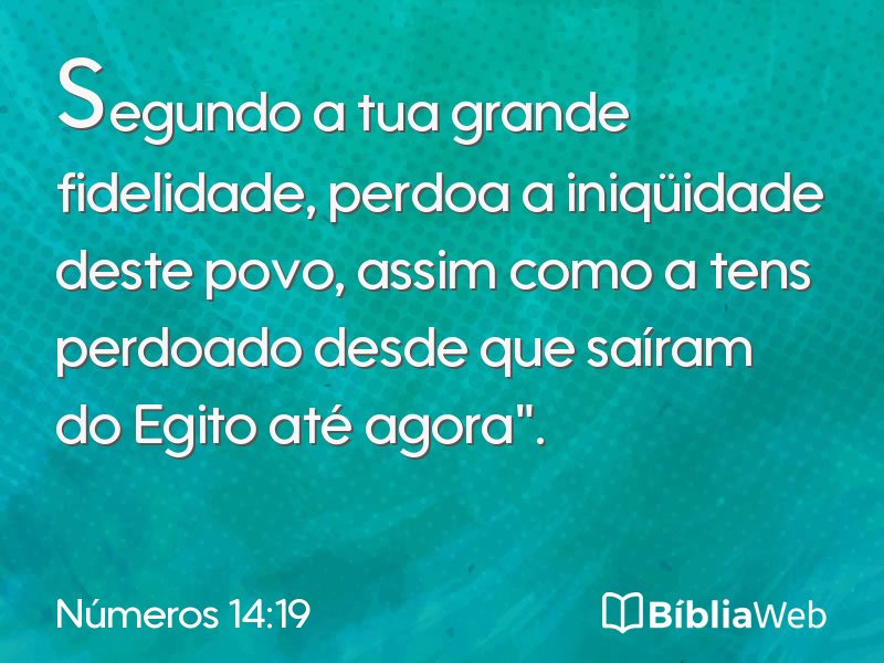 Números 14:19 em imagem para compartilhar