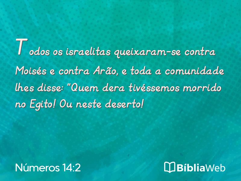 Números 14:2 em imagem para compartilhar