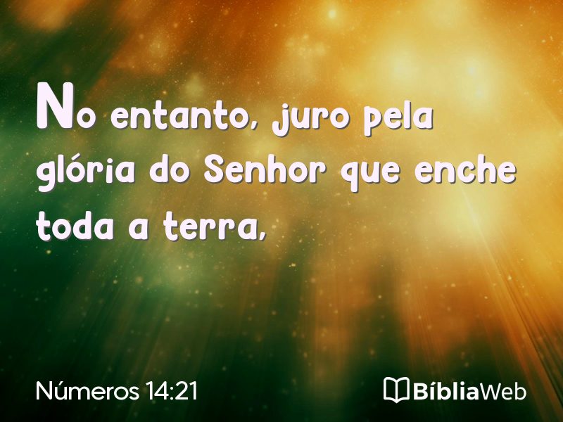 Números 14:21 em imagem para compartilhar