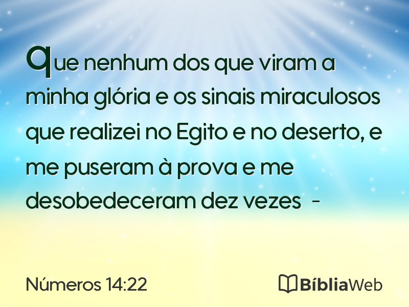 Números 14:22 em imagem para compartilhar