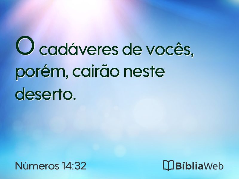 Números 14:32 em imagem para compartilhar