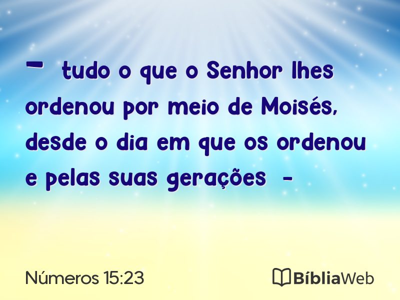 Números 15:23 em imagem para compartilhar