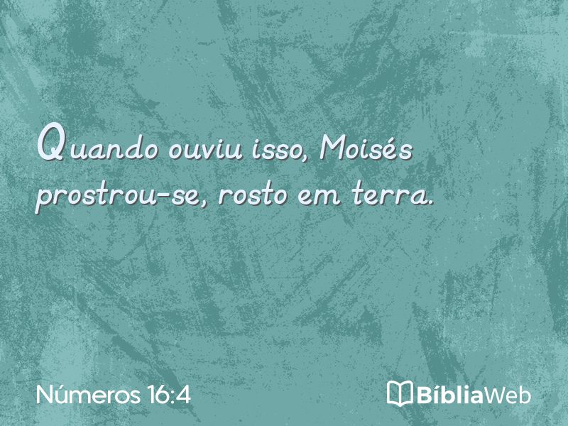 Números 16:4 em imagem para compartilhar