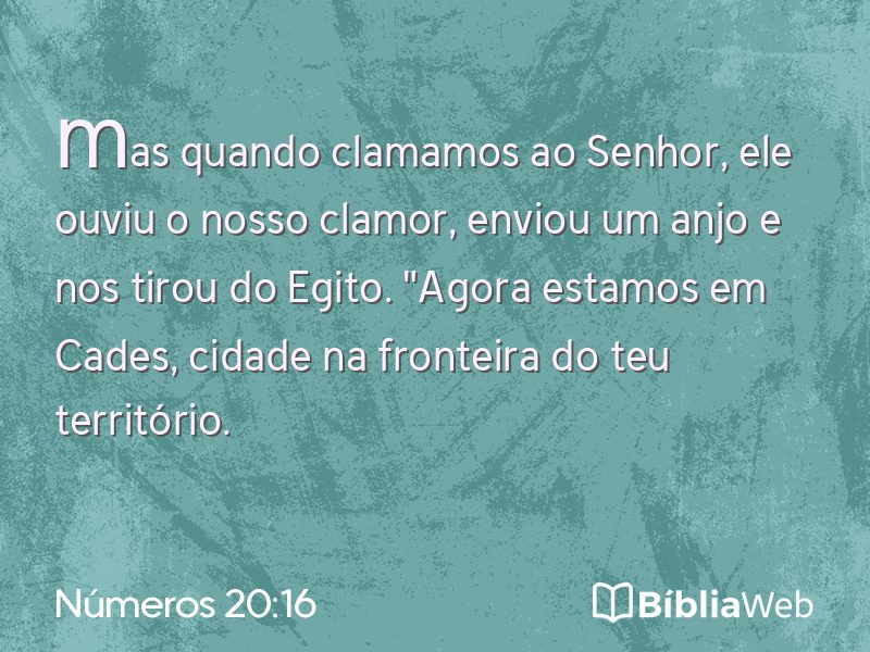 Números 20:16 em imagem para compartilhar
