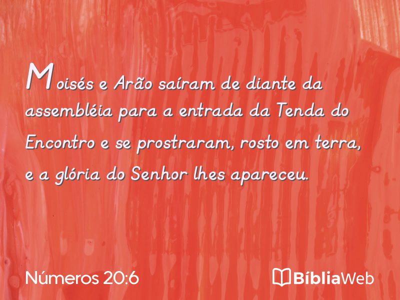 Números 20:6 em imagem para compartilhar