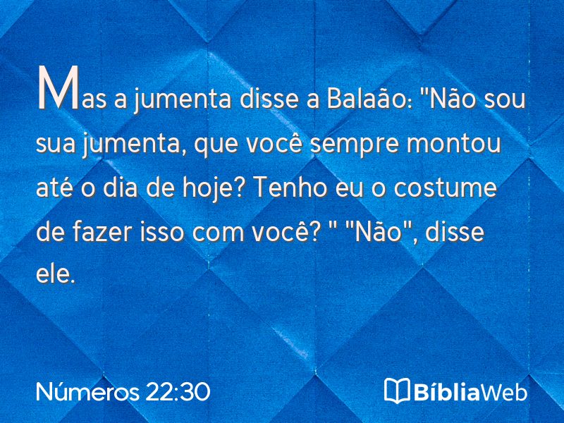 Números 22:30 em imagem para compartilhar
