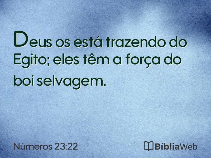 Números 23:22 em imagem para compartilhar