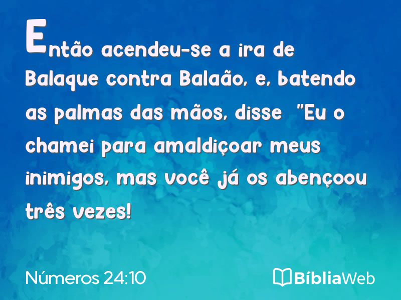 Números 24:10 em imagem para compartilhar