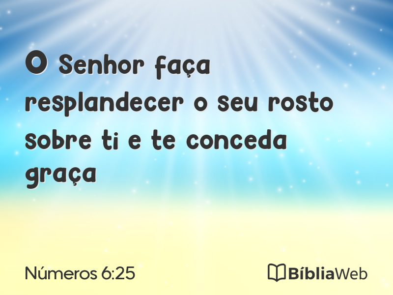 Números 6:25 em imagem para compartilhar