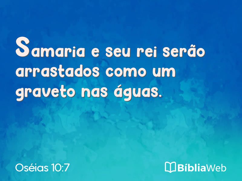 Oséias 10:7 em imagem para compartilhar