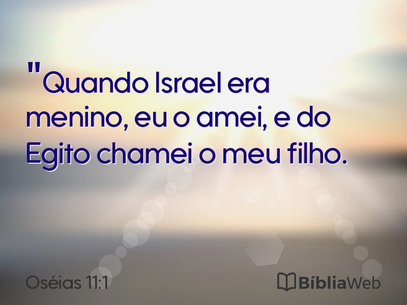 Oséias 11:1 em imagem para compartilhar