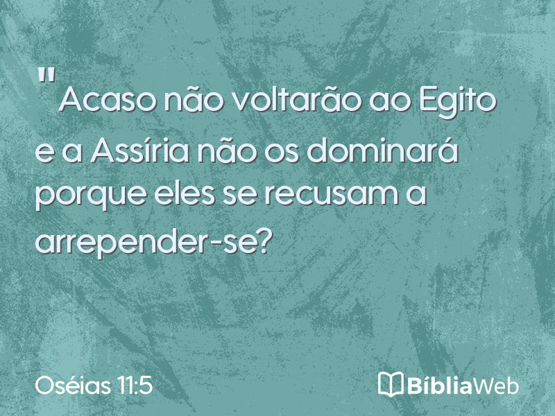 Oséias 11:5 em imagem para compartilhar