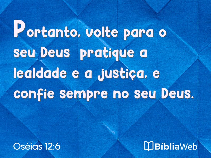 Oséias 12:6 em imagem para compartilhar