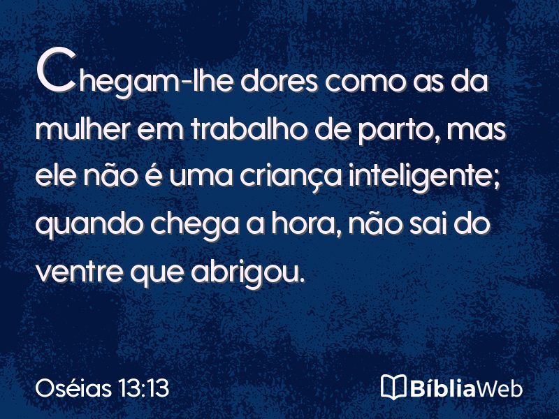 Oséias 13:13 em imagem para compartilhar